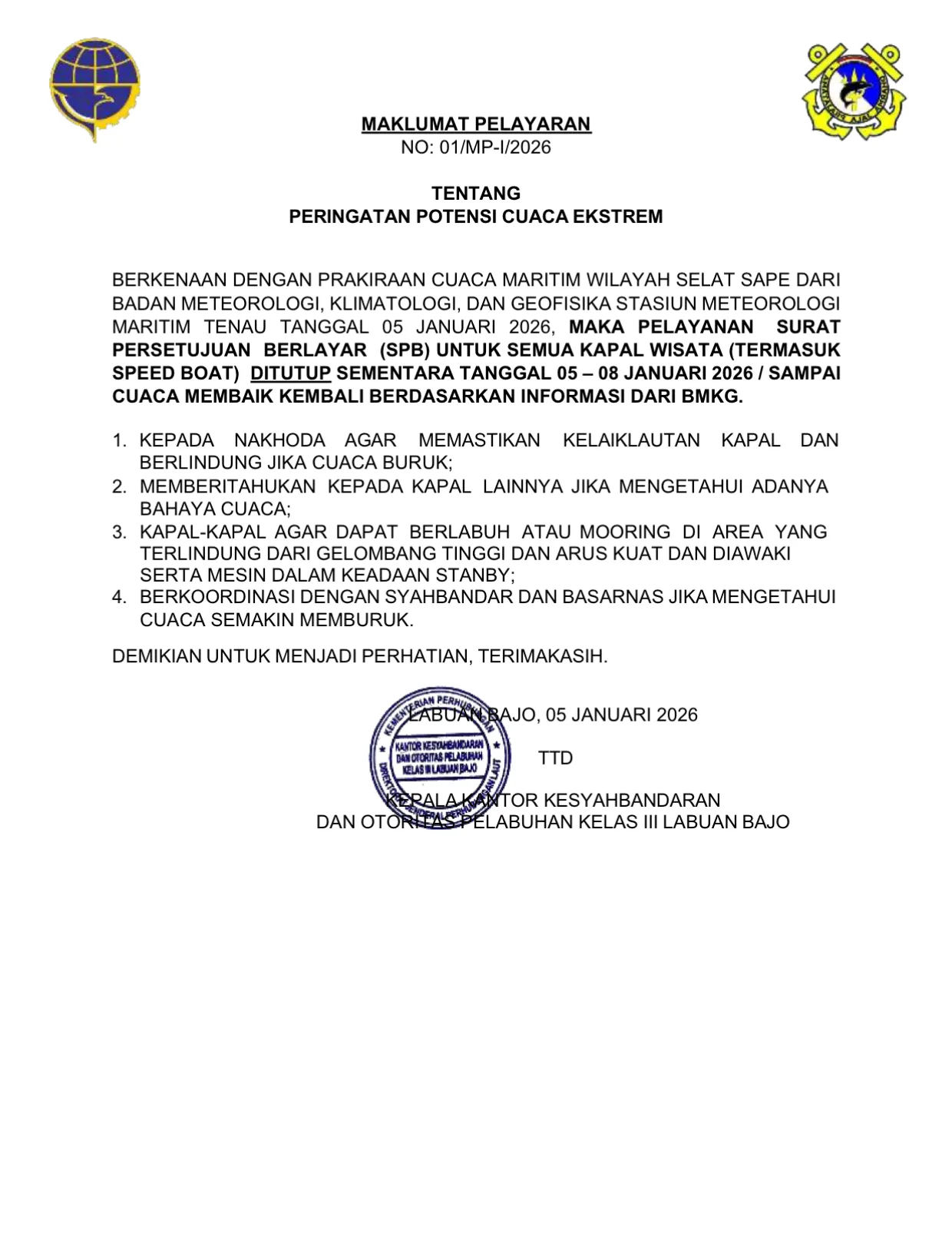 Makluman KSOP Labuan Bajo yang menutup perkhidmatan SPB semua bot pelancongan pada 5-8 Januari 2026 akibat cuaca ekstrem